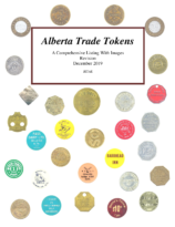 Alberta Trade Tokens: A Comprehensive Listing with Images (Revised), Jensen, Eric (December 2019)