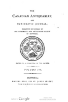 The Canadian Antiquarian and Numismatic Journal, Series 1, Vol. 03 (1874-1875)