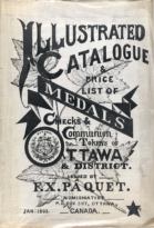 Illustrated Catalogue & Price List of Medals Checks & Communion Tokens of Ottawa & District, Pâquet, F. X. (January 1893)