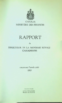 Rapport du Directeur de la Monnaie Royale Canadienne concernant l’année civile 1963 (1964)