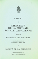 Rapport du Directeur de la Monnaie Royale Canadienne concernant l’année civile 1969 (1970)