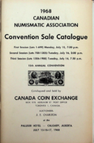 1968 Canadian Numismatic Association Convention Sale Catalogue with Prices Realized, Canada Coin Exchange (July 15-17, 1968)