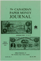 Canadian Paper Money Journal, Vol. 03, 3 (July 1967)