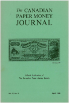 Canadian Paper Money Journal, Vol. 04, 2 (April 1968)