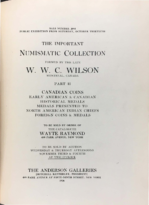 The Important Numismatic Collection formed by the late W.W.C. Wilson – Part II, sale no. 2093, Raymond, Wayte, Anderson Galleries (November 3-4, 1926)