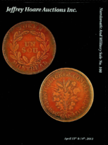 Numismatic and Military Sale No. 108 in conjunction with ONA, Jeffrey Hoare Auctions (April 13-14, 2012)
