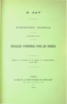Numismatique coloniale – Canada, Médailles d’honneur pour les Indiens, extrait de l’Annuaire de la société numismatique, Zay, Ernest (1889)