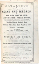 Catalogue of Coins and Medals, Continental Paper Money, French Assignats, Bank Notes, Card Money, etc., Numismatic Books, Coin Cases of Adelard J. Boucher, Arnton, John J. (1866)