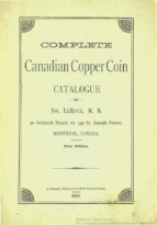 Complete Canadian Copper Coin Catalogue, Leroux, Joseph, 1st edition (1882)