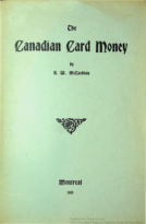 The Canadian Card Money, McLachlan R.W. (1911)