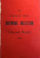 The Gerald E. Hart Historical Collection of Coins and Medals, Frossard, Ed. (December 26–28, 1888)