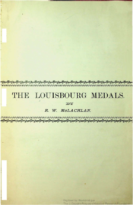 The Louisbourg Medals, McLachlan R.W. (1886)